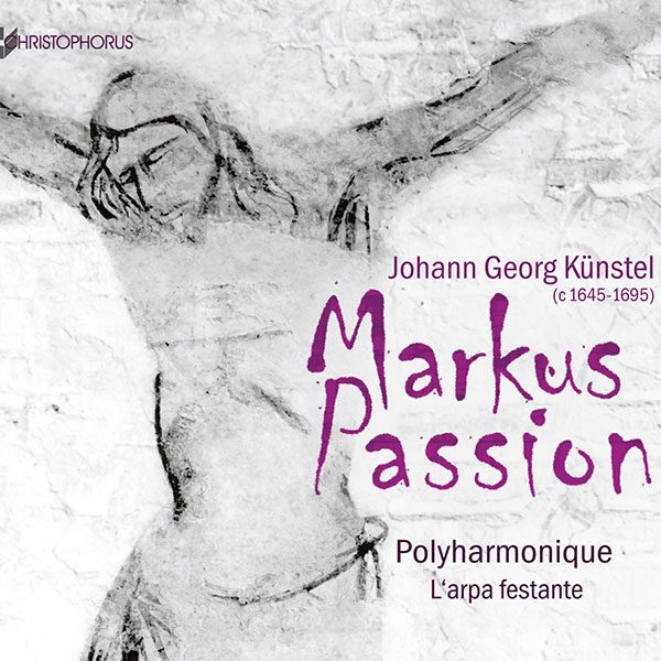 Markuspassion <br />— Johann Georg Künstel