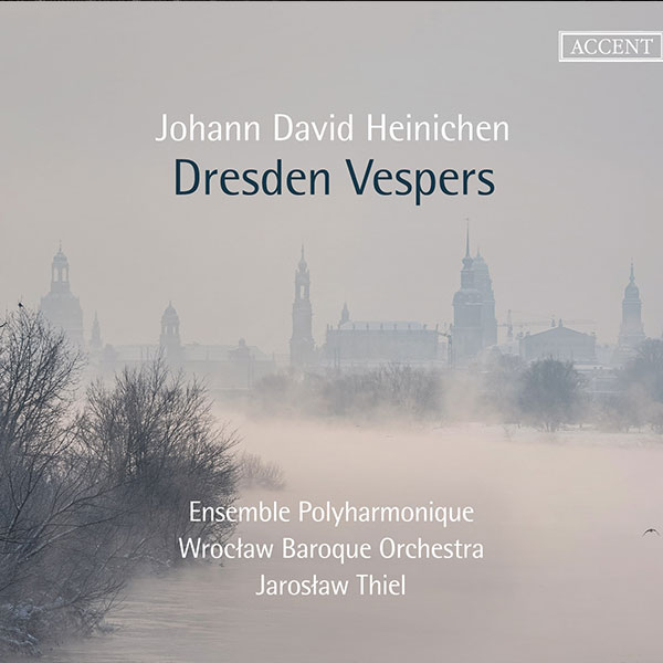 Dresden Vespers<br />Johann D. Heinichen
